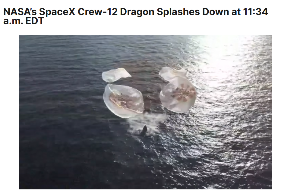 NASA SpaceX “龙飞船”Crew-12 在洛杉矶海岸溅落,四名宇航员完成 235 天驻留任务