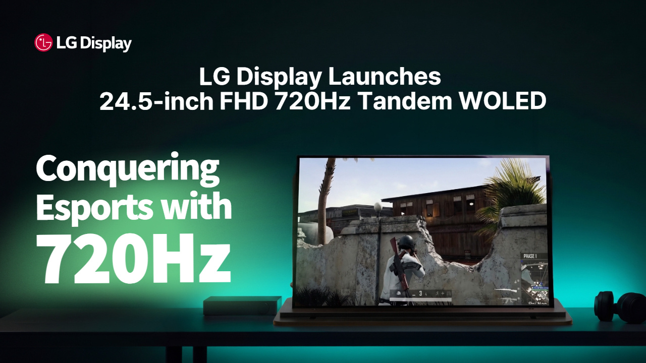 LG Display 正式发布业界首款 24.5" FHD 720Hz Tandem WOLED 面板